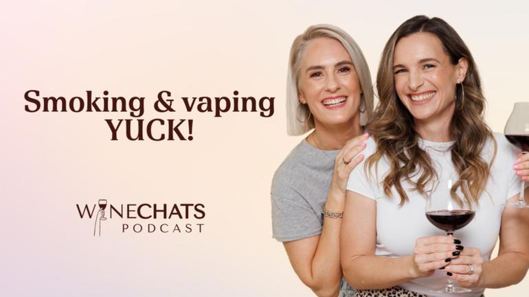 WATCH NOW: This week on The Nightly couch, we settle in with a Prosecco that’s not impressing anyone and chat about something that’s just as unimpressive - smoking and vaping.