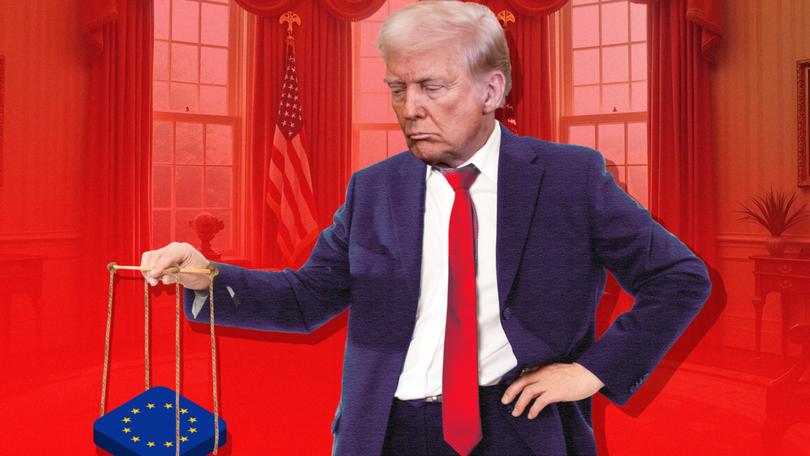 Trump is playing puppet master with Europe