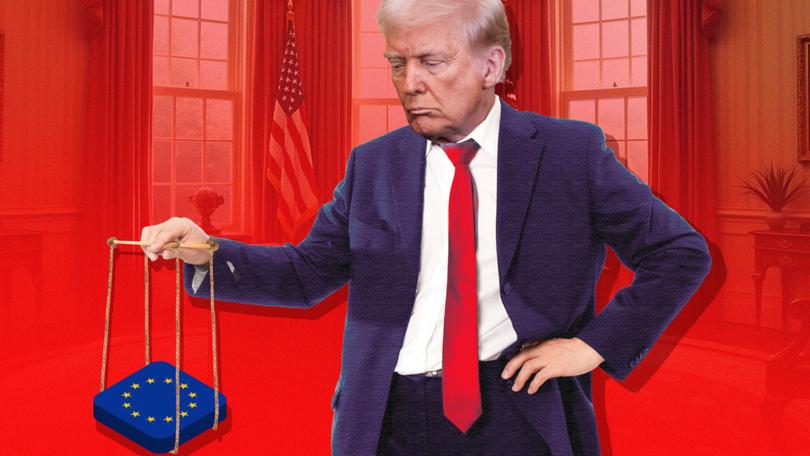 Trump is playing puppet master with Europe.