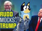 In today’s episode, Ben O’Shea reveals US Ambassador Kevin Rudd mocked Trump over Bluey “tax”.