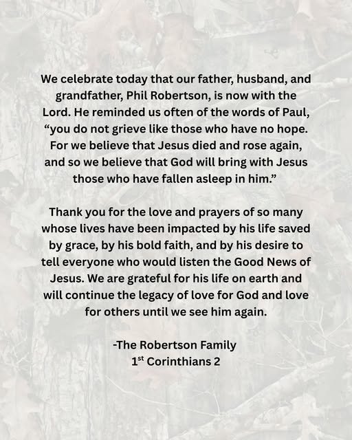 The star’s daughter-in-law shared the news of Phil Robertsons death on social media.