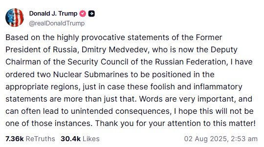 US President Donald Trump has ordered two nuclear submarines in response to threats from former Russian President Dmitry Medvedev.