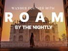 ROAM by The Nightly is coming.