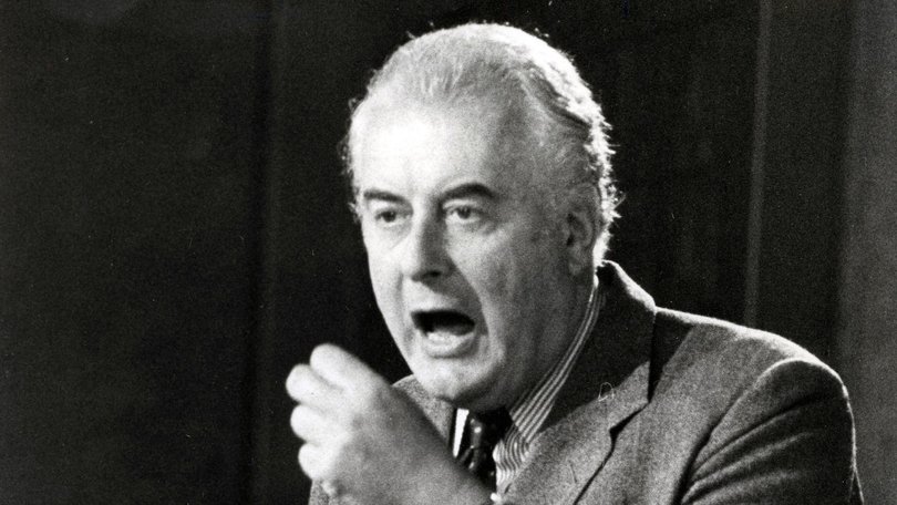 Gough Whitlam.
