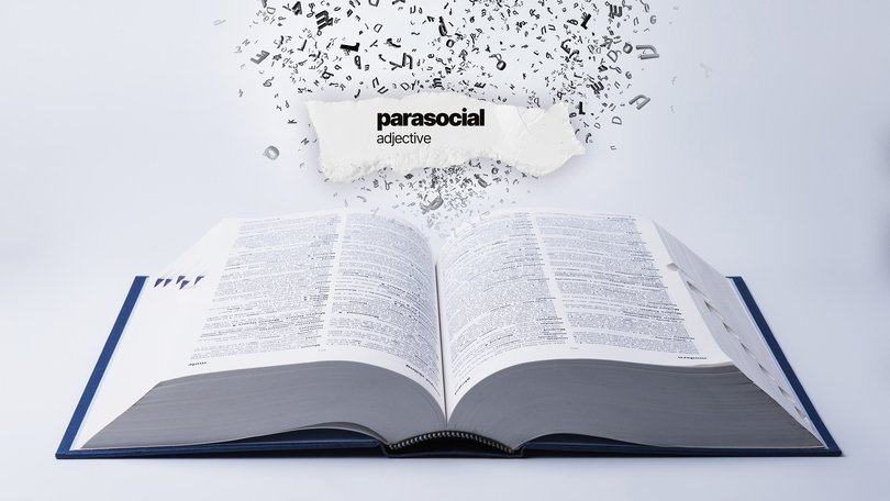 Parasocial has been named the Word of the Year.