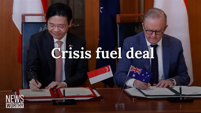 NEWS WORTHY: Albo’s leadership tested as Australia strikes deal with Singapore to secure nation’s fuel supply.
