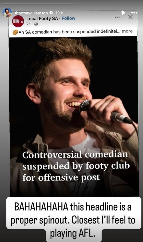 Williamson appeared to make light of the fact he had been deregistered from his football club. 