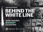 Behind the White Line dives into the tense turf war following Operation Beech — a sophisticated police sting which stopped 2.4 tonnes of cocaine from reaching the WA coastline.