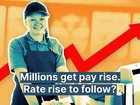 Millions of Aussie workers are getting a payrise.