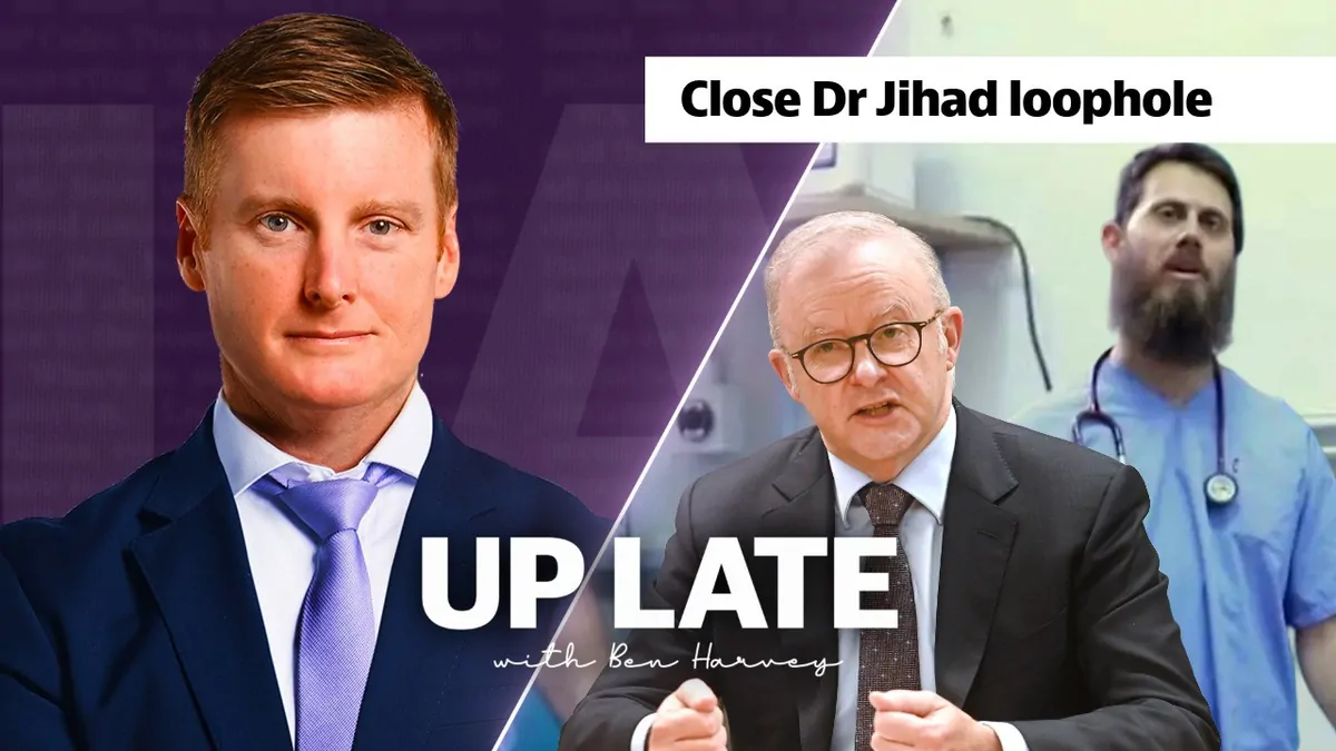 Up Late: If Albo can’t close the door to Dr Jihad, Australians will look for someone who can Up Late: If Albo can’t close the door to Dr Jihad, Australians will look for someone who can