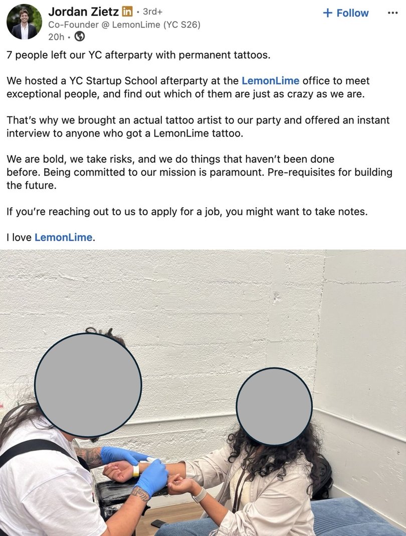 A LinkedIn post revealed the company offered instant interviews if applicants got a tattoo of their logo.