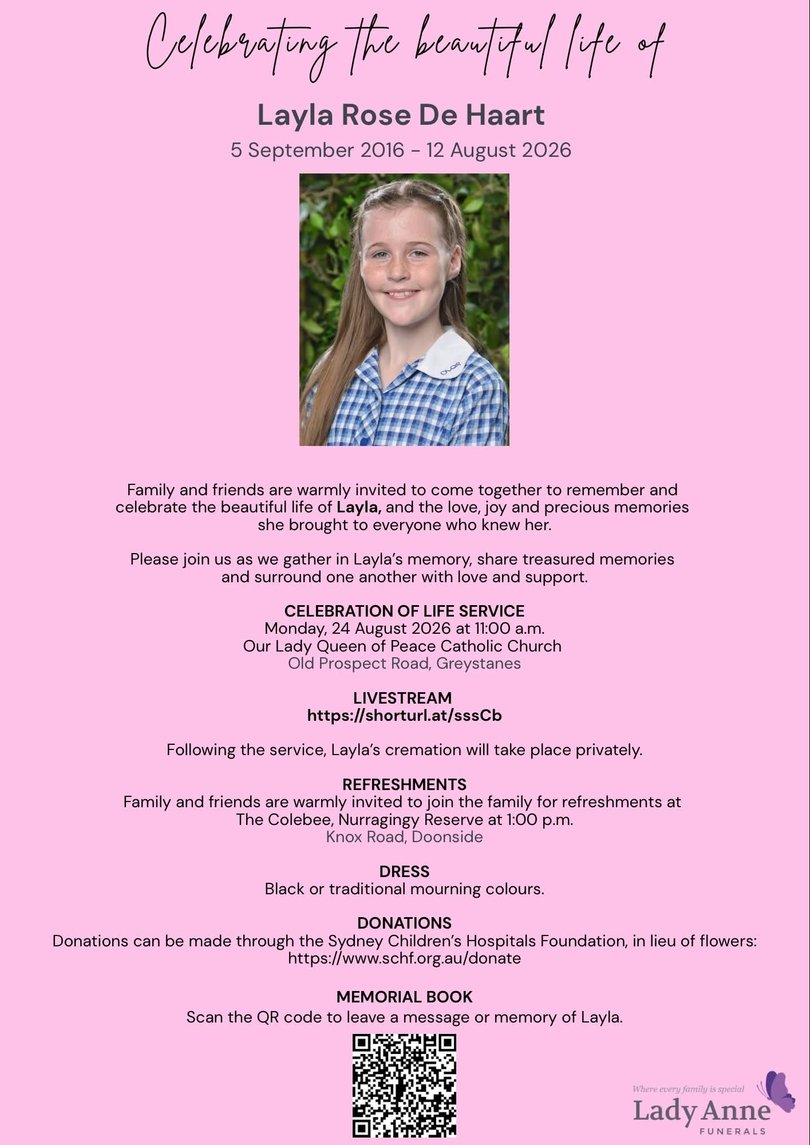 Layla will be farewelled by loved ones on Monday.