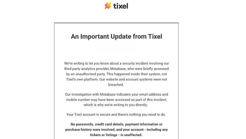 The email sent to Tixel customers notifying them their personal information may have been accessed in a cyber attack