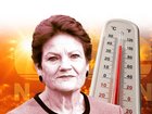 Pauline Hanson could turn up the temperature on climate costs.